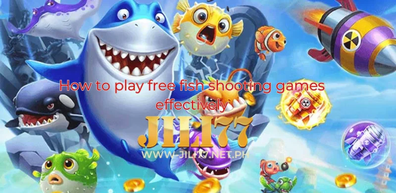 How to play free fish shooting games effectively