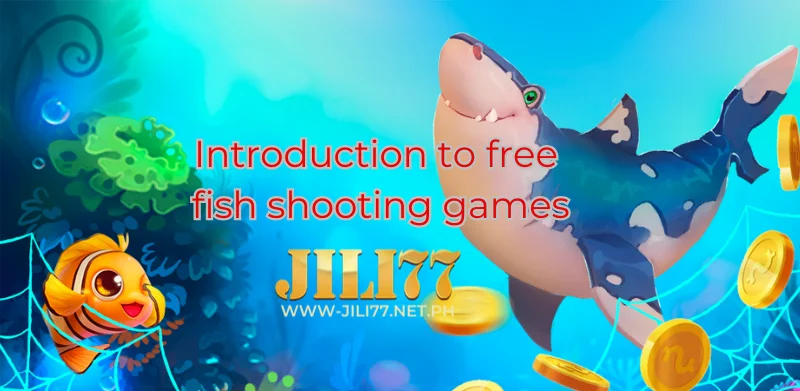 Introduction to free fish shooting games