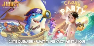 Game Overview What Makes Crazy Party Unique